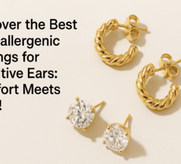 Discover the Best Hypoallergenic Earrings for Sensitive Ears: Comfort Meets Style!